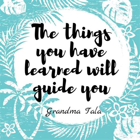 moana grandma quotes|Go Far With These Moana Quotes .